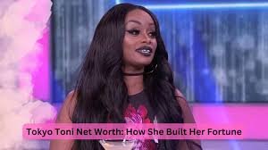 Tokyo Toni Net Worth: Uncovering the Reality Star’s Finances